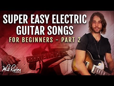 Super Easy Electric Guitar Songs For Beginners (Ep.2)