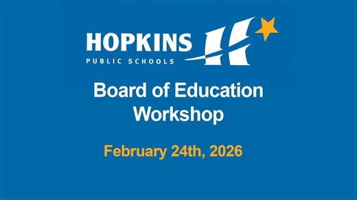 Hopkins School Board Meeting February 24th, 2026