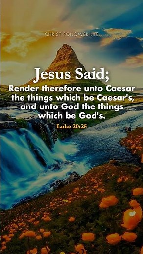 Give to God What Belongs to God 🙏 Luke 20:25 #bibleverses #jesuschrist #godsays #godsaid #prayer