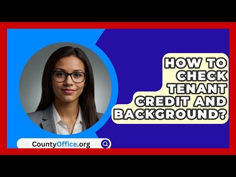 How To Check Tenant Credit And Background? - CountyOffice.org