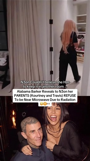 Alabama Barker Reveals to N3on her PARENTS (Kourtney and Travis) REFUSE To be Near Microwave Due to Radiation 😳☢️👀 #n3on #alabamabarker #travisbarker #kourtneykardashian