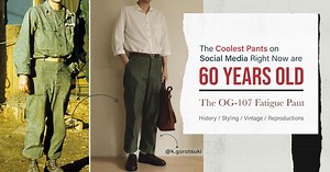The Coolest Pants on Social Media Right Now are 60 Years Old: The OG-107 Fatigue Pant
