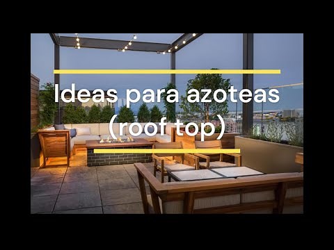 IDEAS FOR ROOFTOPS, TERRACES, DESIGN, ROOF TOP, ROOF GARDENS.