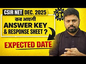 CSIR NET Dec 2025 Answer Key & Response Sheet | Expected Date | Official Update