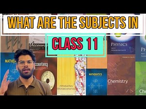 Class 11 Subjects Explained | Science, Commerce & Arts Streams | Complete Guide