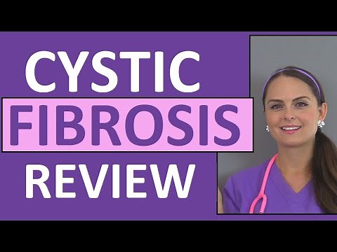 Cystic Fibrosis Nursing | Cystic Fibrosis Symptoms, Causes, Treatment, NCLEX Review