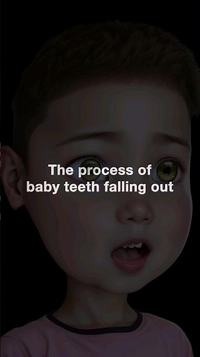 Process of baby teeth falling out