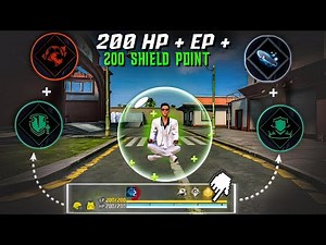 200 HP + 200 SP + 200 EP - You Can Get ( 200 SHIELD POINT) in BR or CS match
