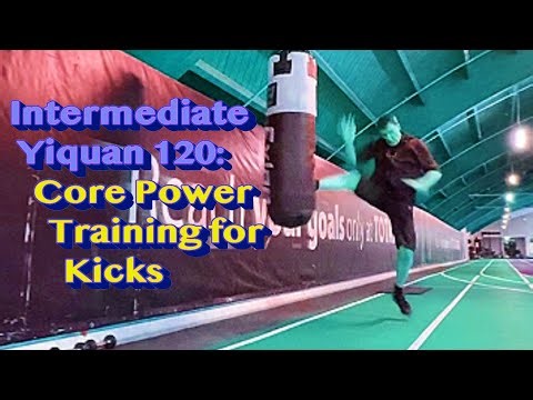 Intermediate Yiquan 120: Core Power Training for Kicks