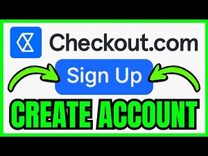 How To CREATE Checkout.com Account (QUICK & EASY) 2026