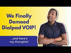 We Demoed Dialpad VOIP and Here's My Thoughts!