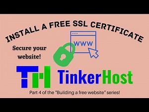 Creating & Installing a Free SSL Security Certificate on TinkerHost [Official Video]