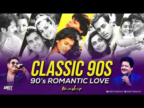 Classic 90s Love Mashup | AMEET Mashup | 90s Hindi Romantic Songs | 90's Monsoon Road Trip Love Hits
