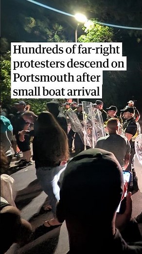 Hundreds of far-right protesters descend on Portsmouth after small boat arrival