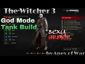 The Witcher 3: God Mode Tank Build (UPDATE - SEE DESCRIPTION) - Death March Gameplay