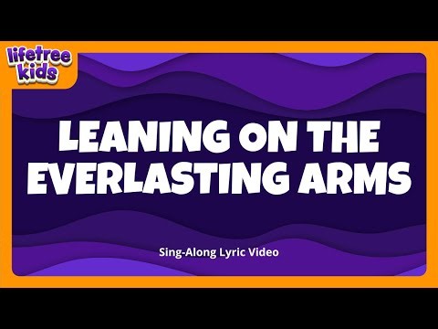 Leaning on the Everlasting Arms (Official Lyric Video) | Rainforest Falls VBS | Lifetree Kids