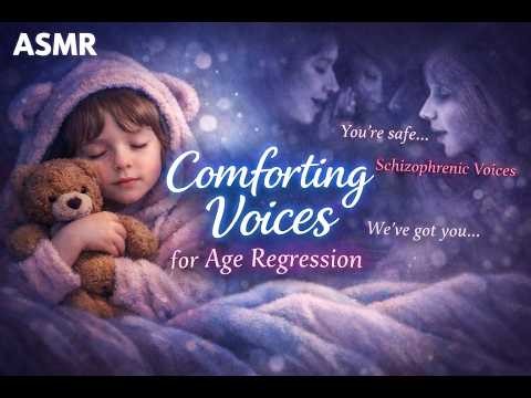 ASMR Comforting Schizophrenic Voices for Age Regression 💤 You’re Safe, We’ve Got You
