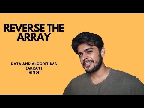 Array Reverse Kaise Karein? | DSA Interview Question in Hindi 🔥