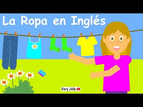 ROPA EN INGLES PARA NIÑOS | Very Jolly