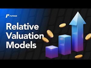 Relative Valuation Models: Definition & Overview