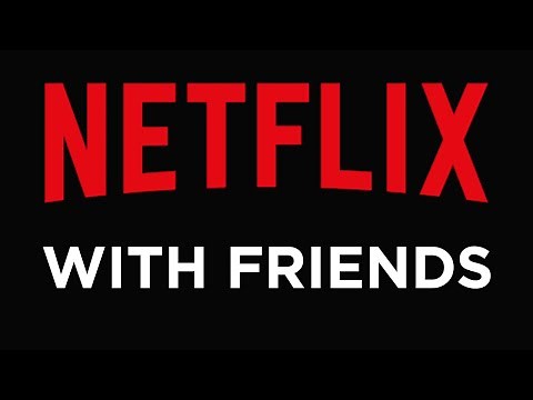 How to Watch Netflix with Friends Using Netflix Party