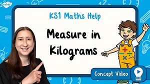 Measure in Kilograms | KS1 Maths Concept Video