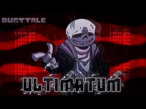 DUSTTALE – I MISS YOU | ULTIMATUM (REFRESHED)
