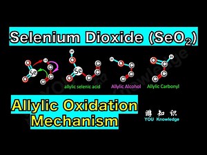 Selenium Dioxide (SeO2): Allylic Oxidation Mechanism
