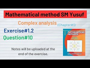 Exercise#1.2 question#10 full mathematical method SM Yusuf complex Numbers