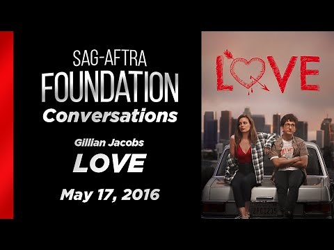 Conversations with Gillian Jacobs of LOVE