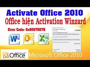 Instructions to fix Office Activation Failed error - Error Code 0x8007007B
