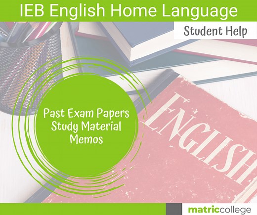 IEB English Home Language - Past Papers, Memos & Study Material