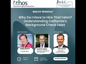 March Webinar: Why Do I Have to Hire That Felon? Understanding California's Background Check Laws