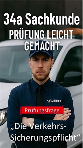 34a Sachkunde Die Verkehrssicherungspflicht Prüfungsfrage