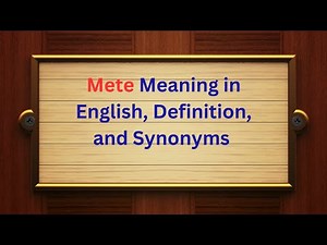 Mete Meaning, Definition & Synonyms | Easy English Vocabulary | Thesaurus Thrive