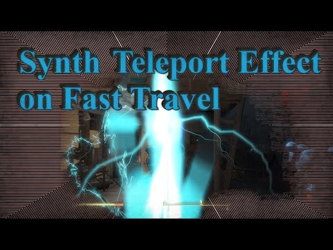 Synth Teleport Effect On Fast Travel