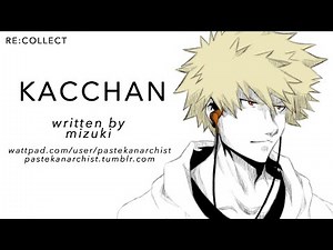 Kacchan | Katsuki Bakugou x Listener {BNHA ASMR Fanfiction Reading}