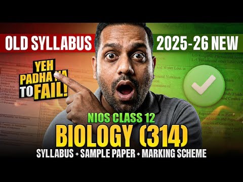 Class 12 NIOS Biology Syllabus 2025-26 | NIOS Biology 314 Full Syllabus