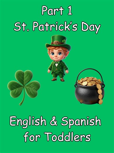 Part 1: St. Patrick's Day! ☘️🌈 Parents, help your bilingual toddler learn English and Spanish vocabulary for this lucky holiday. This lesson is perfect to teach your child two languages in a fun and engaging way! ✅ SAVE this to practice today and FOLLOW for Part 2! #stpatricksday #learnspanish #bilingualkids #usparents #toddlerlearning