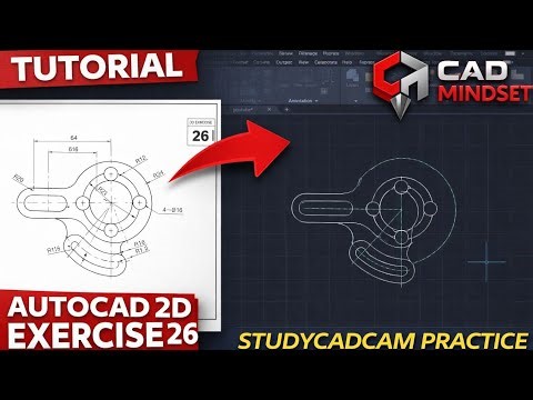 AutoCAD 2D Exercise 26 Tutorial | STUDYCADCAM Practice | CAD Mindset