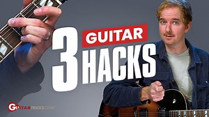 3 Guitar Hacks -  Guitar Tricks Blog