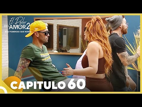 El Poder Del Amor 2 Capitulo 60 Completo (10 De Junio)