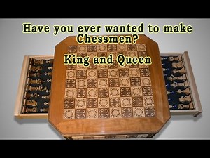 Have you ever wanted to make Chessmen the king and Queen
