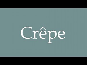 How to pronounce ''Crêpe'' correctly in French