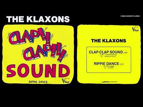 THE KLAXONS 🪗 "CLAP!! CLAP!! SOUND" 1983 EUROPOP CLASSIC '80s 👏👏