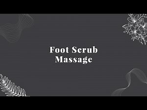 Foot Scrub Massage