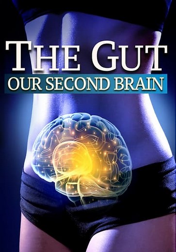 The Gut: Our Second Brain (2014)