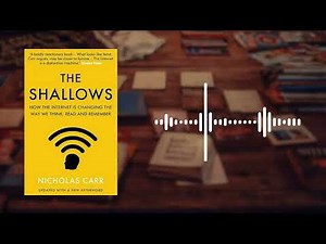 The Shallows Book Summary | Nicholas Carr | How the Internet Is Rewiring Our Brain& Destroying Focus