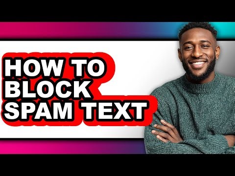How to Block Spam Text - Step by Step