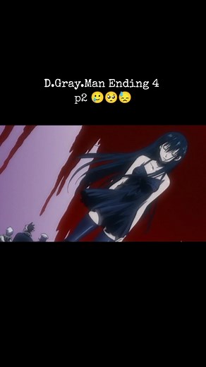 D.Gray.Man Ending 4 Parte 2 😥🥺🫠#sadanime #endinganime #allenwalkerdgrayman #animeepic